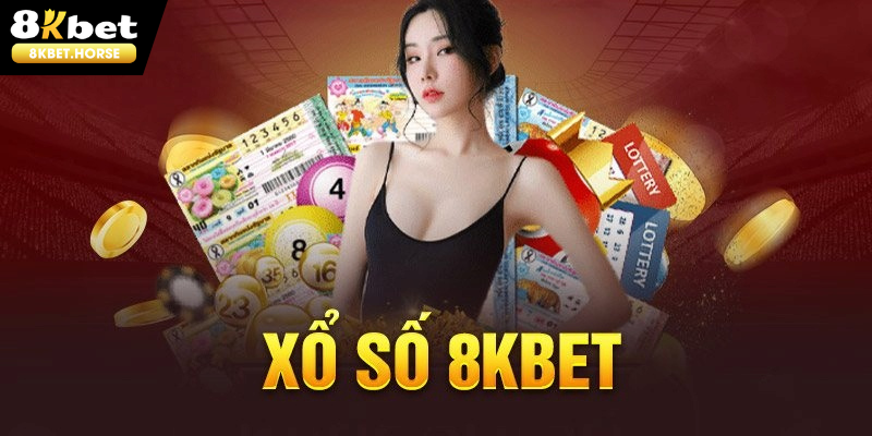 Xổ số 8KBET - Đón đầu may mắn 2025